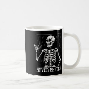 Halloween Shaka Hand Sign Never Better Skeleton Fu Coffee Mug