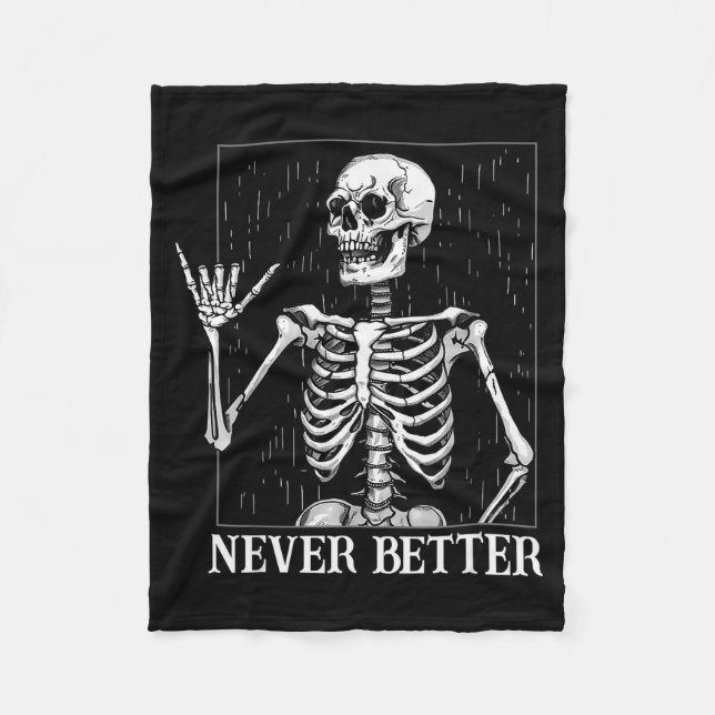Halloween Shaka Hand Sign Never Better Skeleton Fu Fleece Blanket (Front)