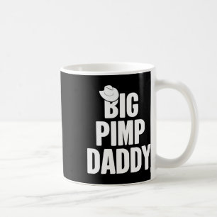 Halloween Shirt Big Pimp Daddy Pimp Costume Party Coffee Mug
