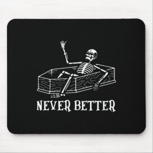 Halloween Shirt For Women Never Better Skeleton Fu Mouse Pad
