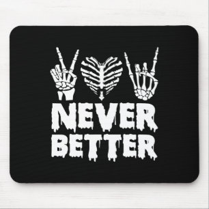 Halloween Shirt For Women Never Better Skeleton Fu Mouse Pad