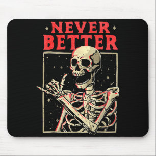 Halloween Shirts Men Women Better Skeleton Funny Mouse Pad