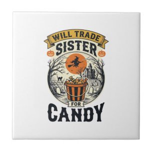 Halloween Sister Will Trade For Candy Vintage_1 Ceramic Tile