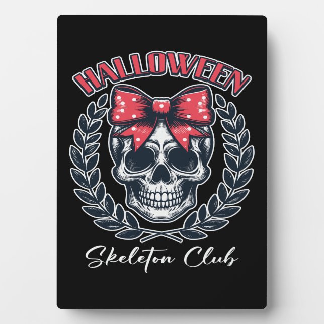 Halloween Skeleton Club Plaque (Front)