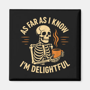 Halloween Skeleton Coffee As Far As Know Magnet