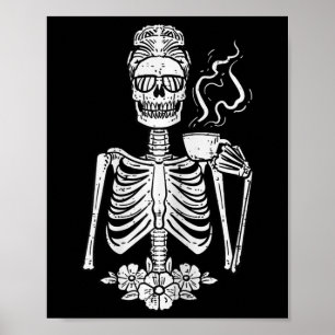 Halloween Skeleton Coffee Funny Costume Mum Women Poster