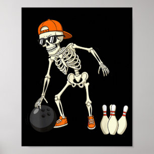 Halloween Skeleton Funny Bowling Lovers For Teens Poster