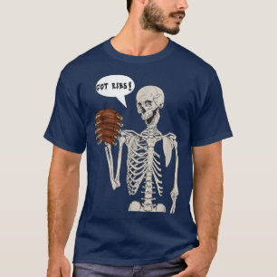 halloween skeleton got ribs T-Shirt