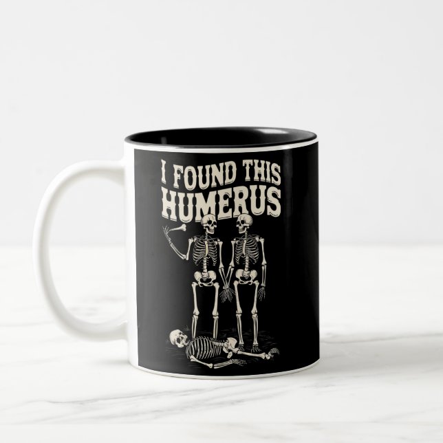 Halloween Skeleton I Found Humerus Funny Costume Two-Tone Coffee Mug (Left)
