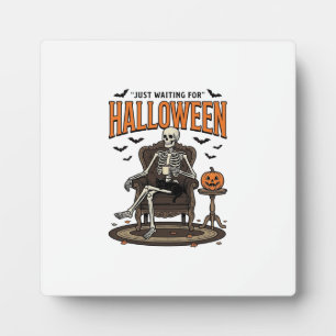 Halloween Skeleton Just Waiting Funny Vintage_1 Plaque