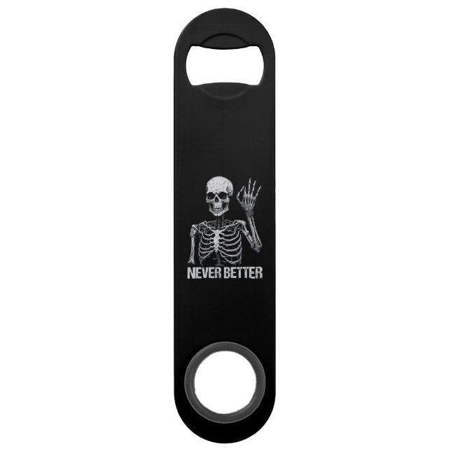 Halloween Skeleton - Never Better I (Front)