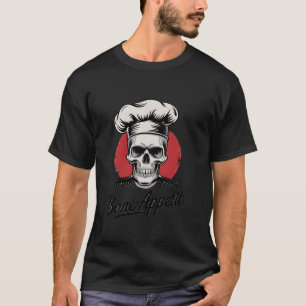 Halloween Skeleton Pun Bone Bon Appetite Chef Skul T-Shirt