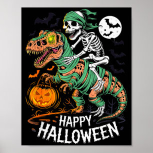 Halloween Skeleton Riding Mummy T Rex Dinosaur Sca Poster