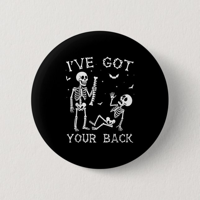 Halloween Skeletons Ive Got Your Back Costume Men  6 Cm Round Badge (Front)