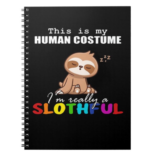 Halloween Slothful Design, This is my Human Costum Notebook (Front)
