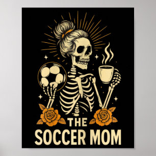 Halloween Soccer Mom Soccer Mom Art Soccer Mama Gi Poster