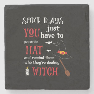 Halloween Some Days You Have To Birthday Stone Coaster