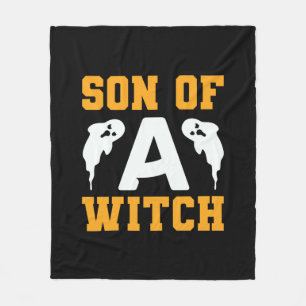 Halloween Son Of A Witch Birthday Fleece Blanket