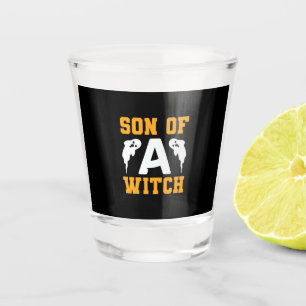 Halloween Son Of A Witch Birthday Shot Glass