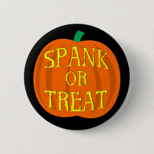 Halloween Spank Or Treat Pumpkin 6 Cm Round Badge