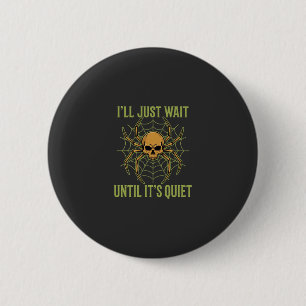 Halloween Spider Skull Quiet 6 Cm Round Badge