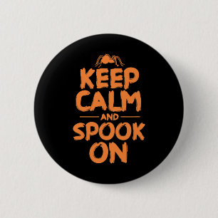 Halloween Spider Spooky Costume Keep Calm And Spoo 6 Cm Round Badge