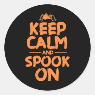 Halloween Spider Spooky Costume Keep Calm And Spoo Classic Round Sticker