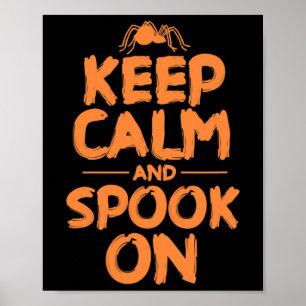 Halloween Spider Spooky Costume Keep Calm And Spoo Poster