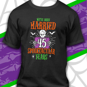 Halloween Spooktacular 45th Wedding Anniversary T-Shirt