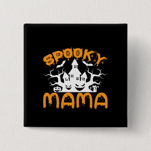 Halloween Spooky Mama Birthday 15 Cm Square Badge