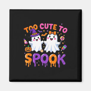 Halloween Spooky Tee Funny Too Cute To Spook Cute Magnet