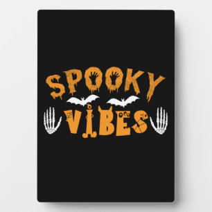 Halloween Spooky Vibes Birthday Plaque