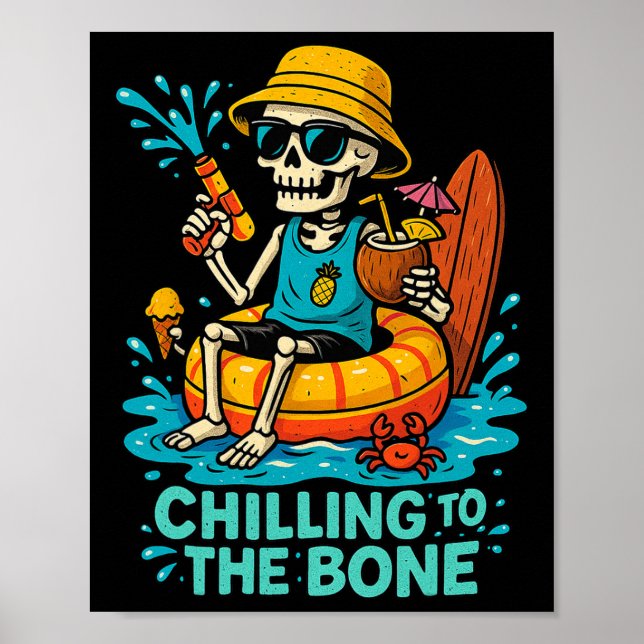 Halloween Summer Chilling To The Bone Skeleton Flo Poster (Front)