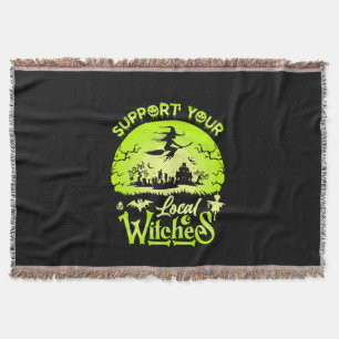 Halloween Support Your Local Witches Birthday Throw Blanket