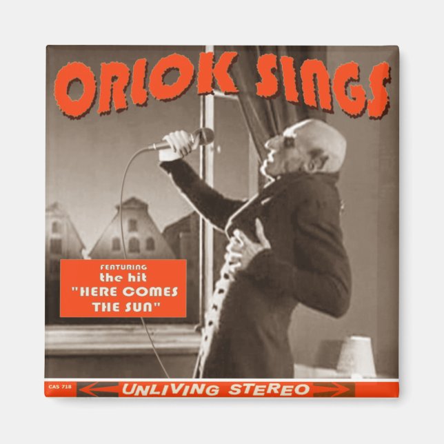 Halloween swag: Orlok Sings! Magnet (Front)