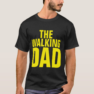 HALLOWEEN T-SHIRTS FOR DAD, WALKING DAD
