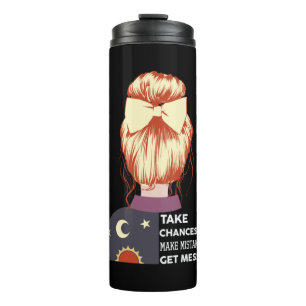 Halloween Take Chances Make Mistakes Birthday Thermal Tumbler
