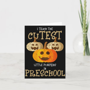 Halloween teach the cutest little pumpkins  card