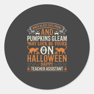 Halloween Teacher Assistant Black Cats and Pumpkin Classic Round Sticker