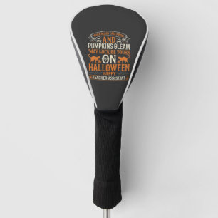 Halloween Teacher Assistant Black Cats and Pumpkin Golf Head Cover