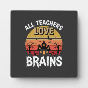 Halloween Teacher Brains Haunted House Plaque
