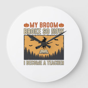 Halloween Teacher Broom Broke Vintage Design_1 Large Clock
