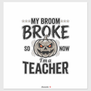 Halloween Teacher Broom Broke Vintage Pumpkin Desi