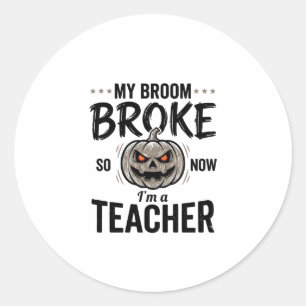 Halloween Teacher Broom Broke Vintage Pumpkin Desi Classic Round Sticker