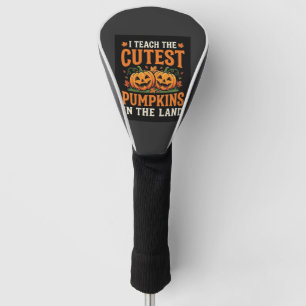 Halloween Teacher Cutest Pumpkins Design_1 Golf Head Cover