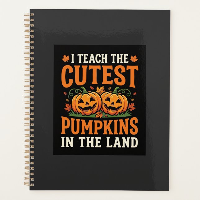 Halloween Teacher Cutest Pumpkins Design_1 Planner (Front)