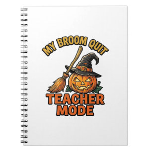 Halloween Teacher Shirt Funny Broom Trouble Design Notebook