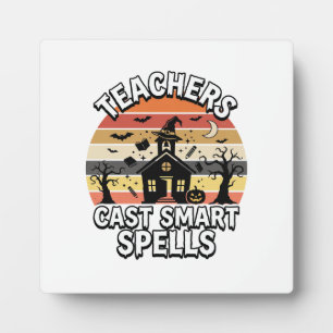 Halloween Teacher Spooky Smarts Plaque