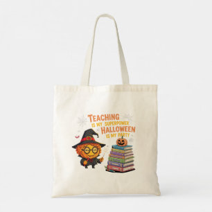 Halloween Teacher Tote Bag – Teaching Is My Superp