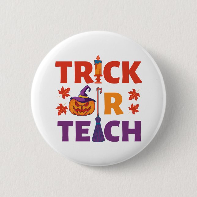 Halloween Teacher Trick Or Teach 6 Cm Round Badge (Front)